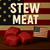 BEEF STEW MEAT - 10LBS