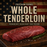 WHOLE BEEF TENDERLOIN
