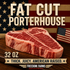FATBOY Collection™ Porterhouse Steak (32 oz)
