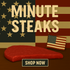 MINUTE STEAKS- 10LBS