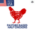 Pasture-Raised Half Chickens (Limited Batches in Winter)