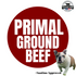 PRIMAL GROUND BEEF (MIXED WITH ORGAN MEAT- LIMITED AVAILABILITY)