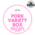 Pork Variety Box